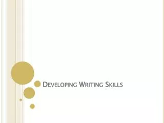 Developing Writing Skills