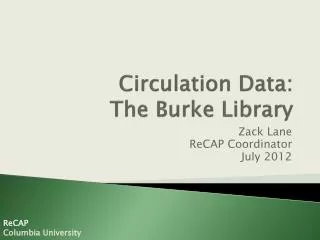 Circulation Data: The Burke Library