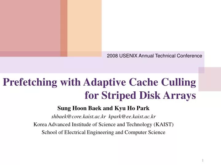 prefetching with adaptive cache culling for striped disk arrays