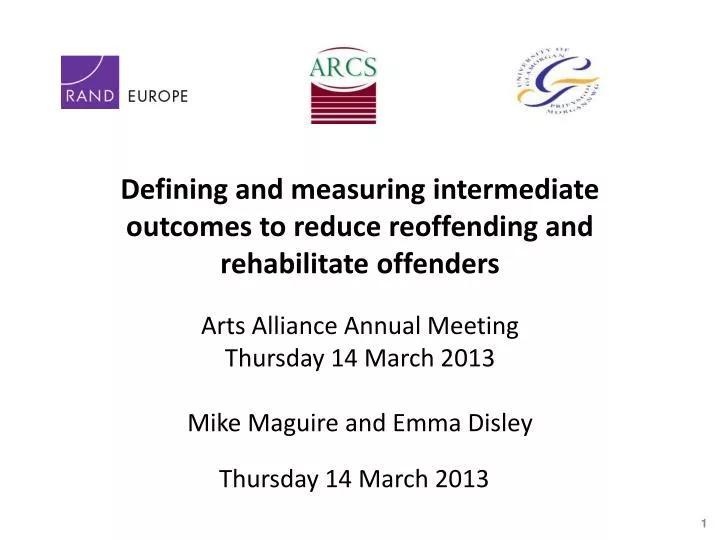 defining and measuring intermediate outcomes to reduce reoffending and rehabilitate offenders