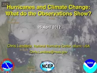 Hurricanes and Climate Change: What do the Observations Show?