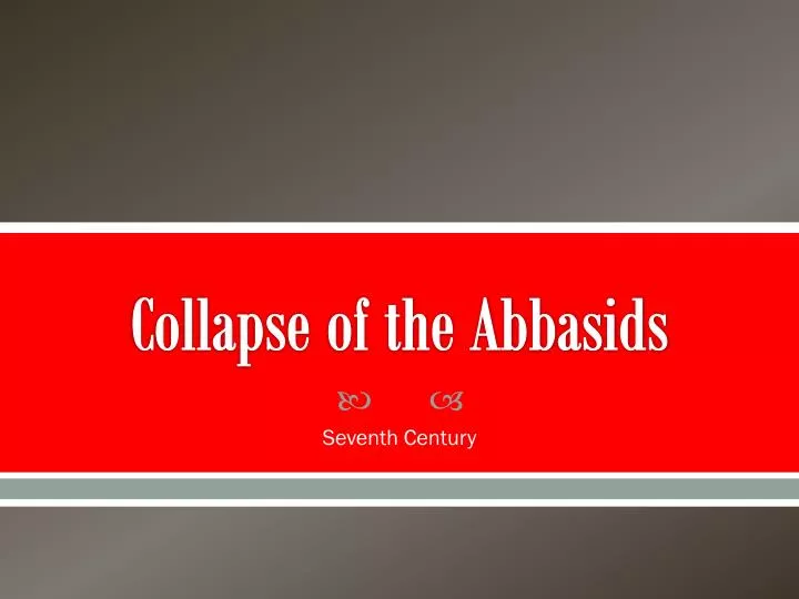 collapse of the abbasids