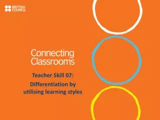 Teacher Skill 07: Differentiation by utilising learning styles