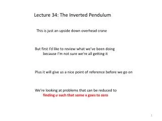 Lecture 34: The Inverted Pendulum
