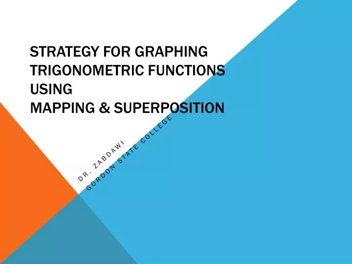 strategy for graphing trigonometric functions using mapping superposition