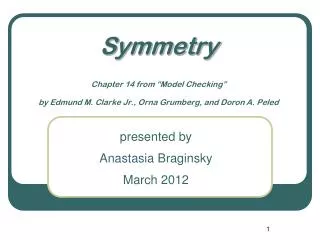 presented by Anastasia Braginsky March 2012