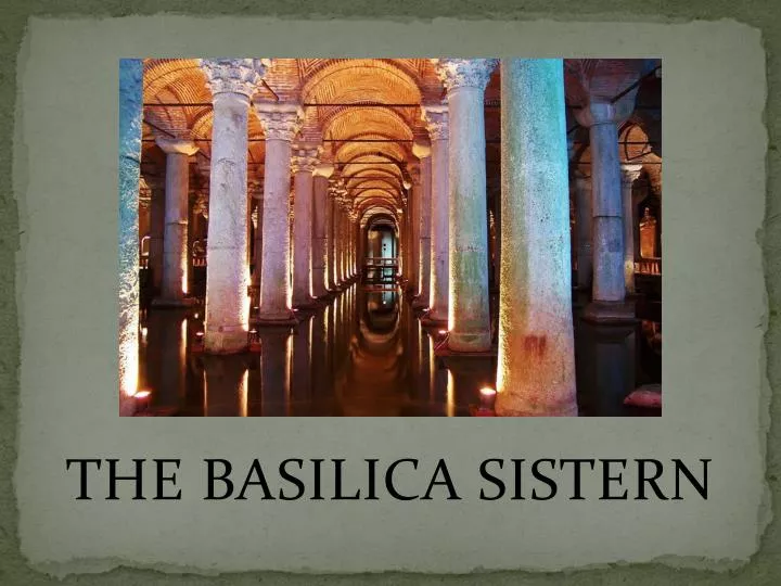 the basilica sistern
