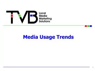 Media Usage Trends