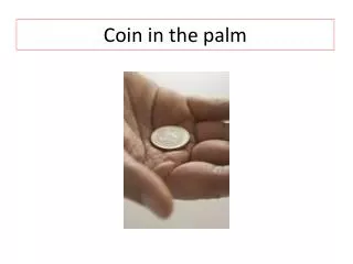 Coin in the palm