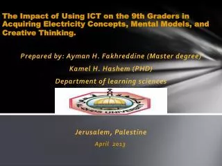 Prepared by: Ayman H. Fakhreddine (Master degree) Kamel H. Hashem (PHD)