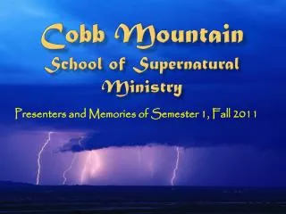Cobb Mountain School of Supernatural Ministry