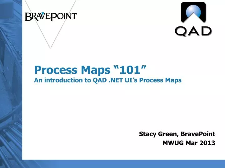 process maps 101 an introduction to qad net ui s process maps