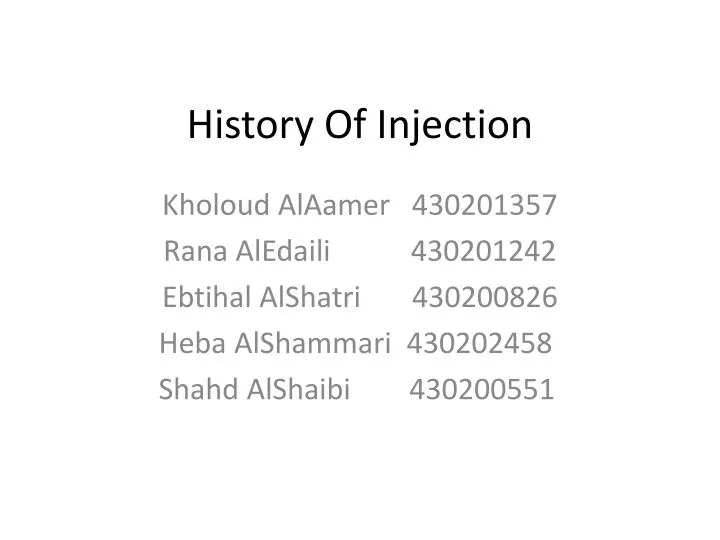 history of injection