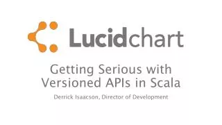 Getting Serious with Versioned APIs in Scala