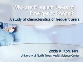 Who are Frequent Users of Emergency Rooms?