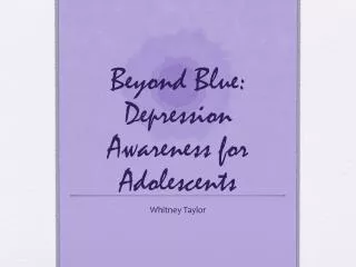 Beyond Blue: Depression Awareness for Adolescents
