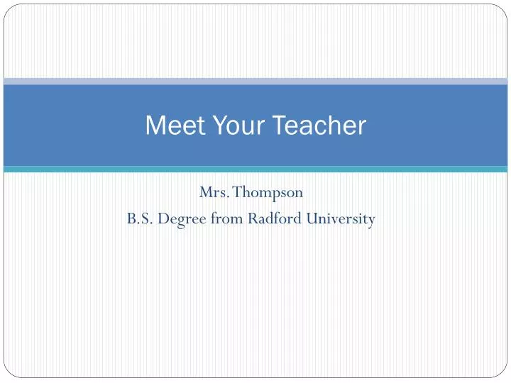 meet your teacher