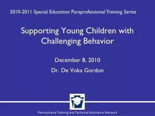 Supporting Young Children with Challenging Behavior