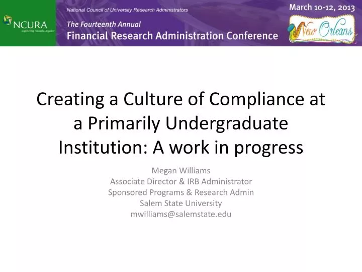 creating a culture of compliance at a primarily undergraduate institution a work in progress
