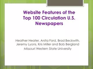 Website Features of the Top 100 Circulation U.S. Newspapers