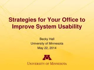 Strategies for Your Office to Improve System Usability