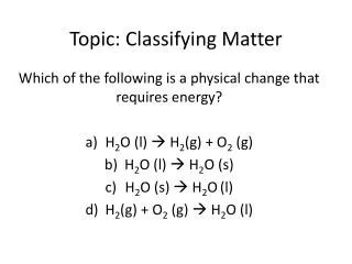Topic: Classifying Matter