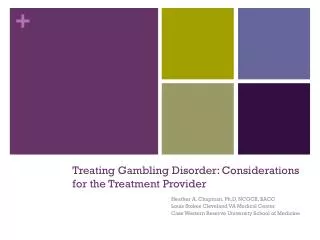 Treating Gambling Disorder: Considerations for the Treatment Provider