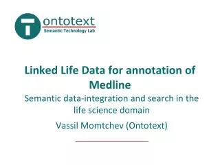 Linked Life Data for annotation of Medline