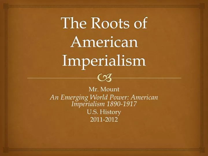 the roots of american imperialism