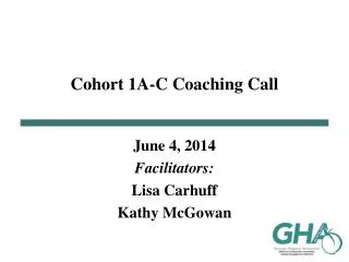 Cohort 1A-C Coaching Call