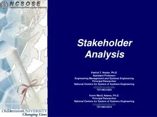 Stakeholder Analysis Patrick T. Hester, Ph.D. Assistant Professor