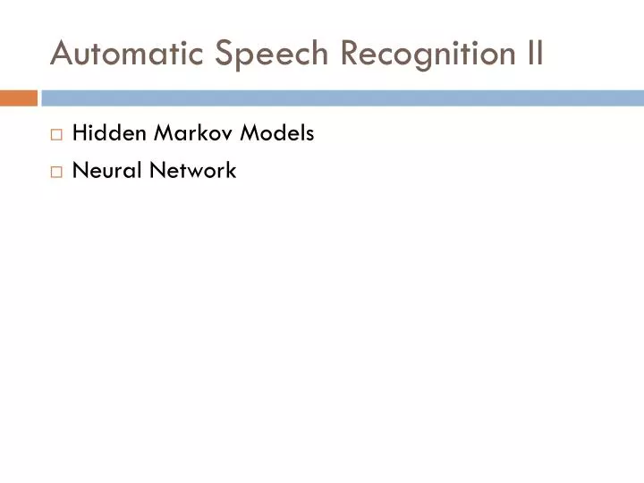 automatic speech recognition ii