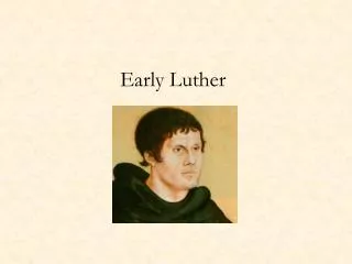 Early Luther