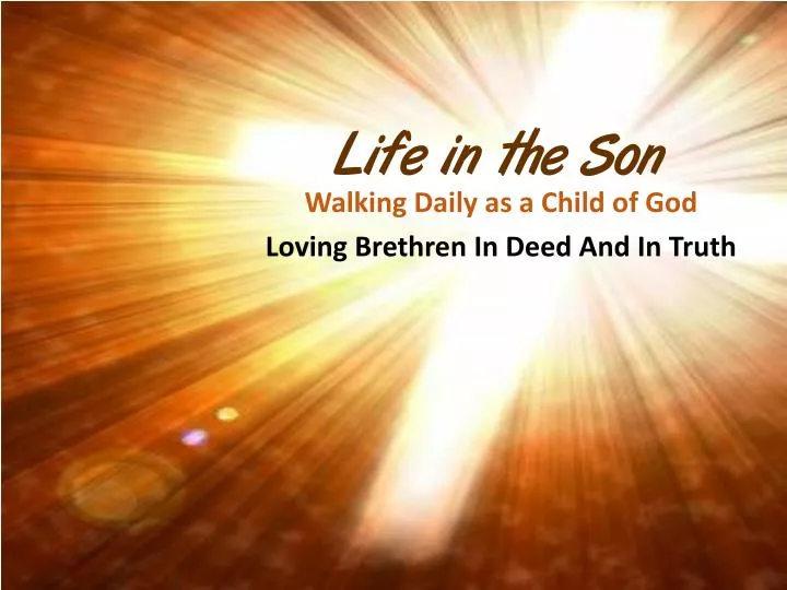 life in the son