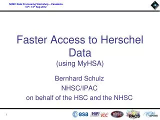 Faster Access to Herschel Data (using MyHSA )
