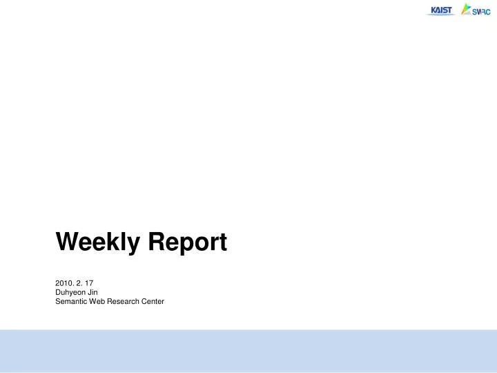 weekly report