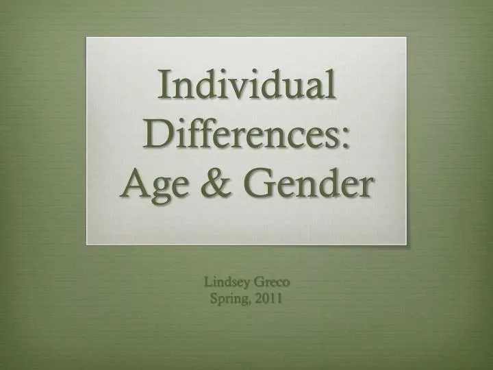individual differences age gender