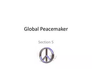 Global Peacemaker