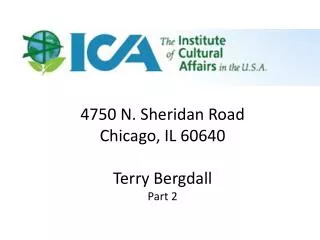 4750 N. Sheridan Road Chicago, IL 60640 Terry Bergdall Part 2