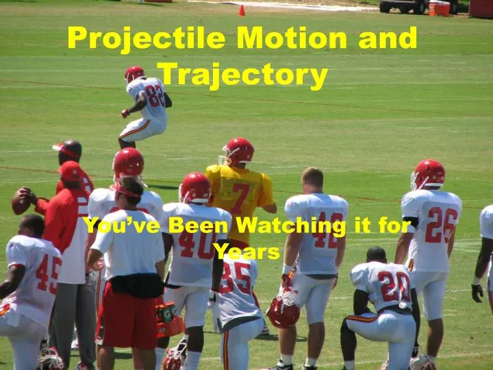 projectile motion and trajectory