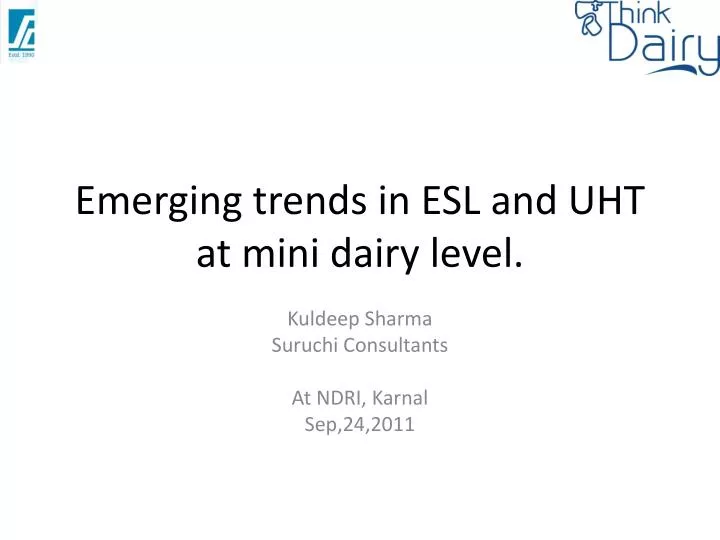 emerging trends in esl and uht at mini dairy level
