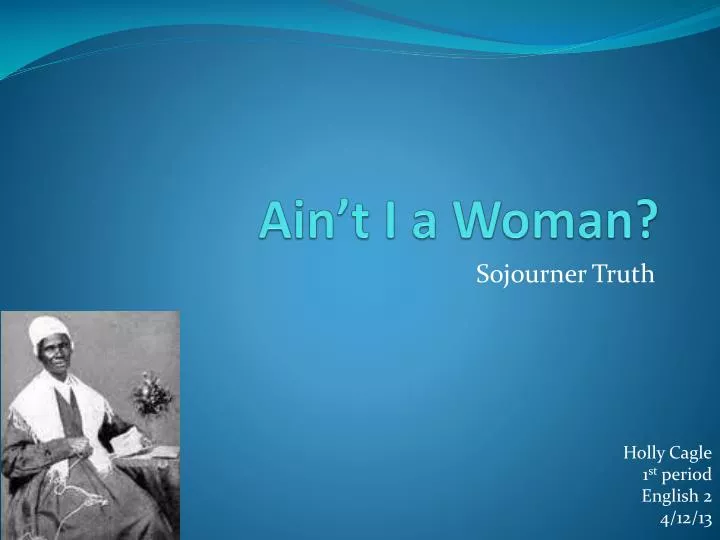 ain t i a woman