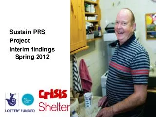 Sustain PRS Project Interim findings Spring 2012