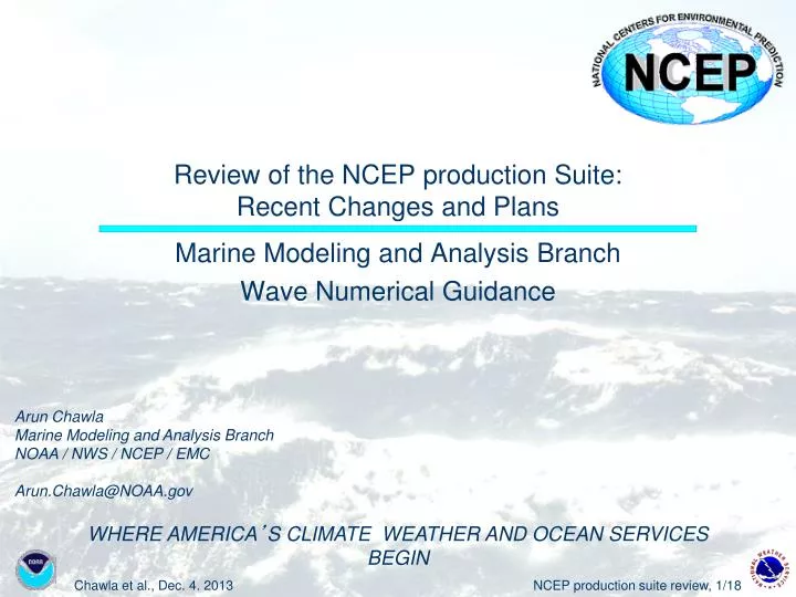 review of the ncep production suite recent changes and plans