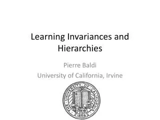 Learning Invariances and Hierarchies