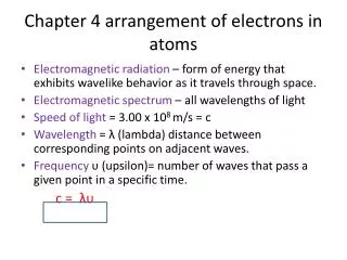 Chapter 4 arrangement of electrons in atoms