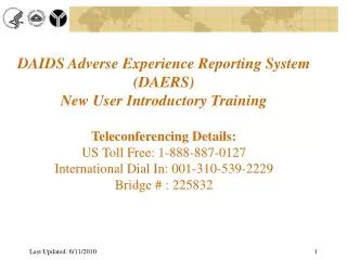 DAIDS Adverse Experience Reporting System (DAERS) New User Introductory Training