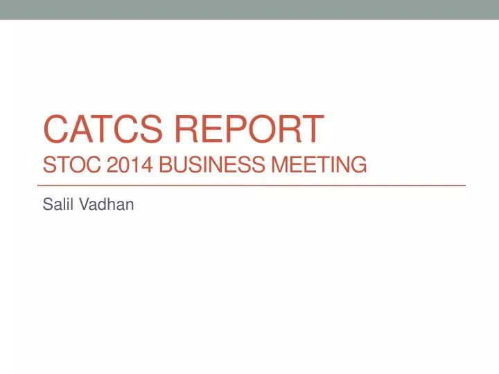 catcs report stoc 2014 business meeting