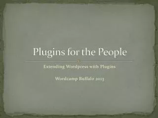Plugins for the People