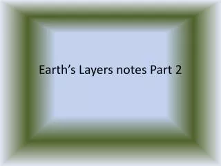 earth s layers notes part 2